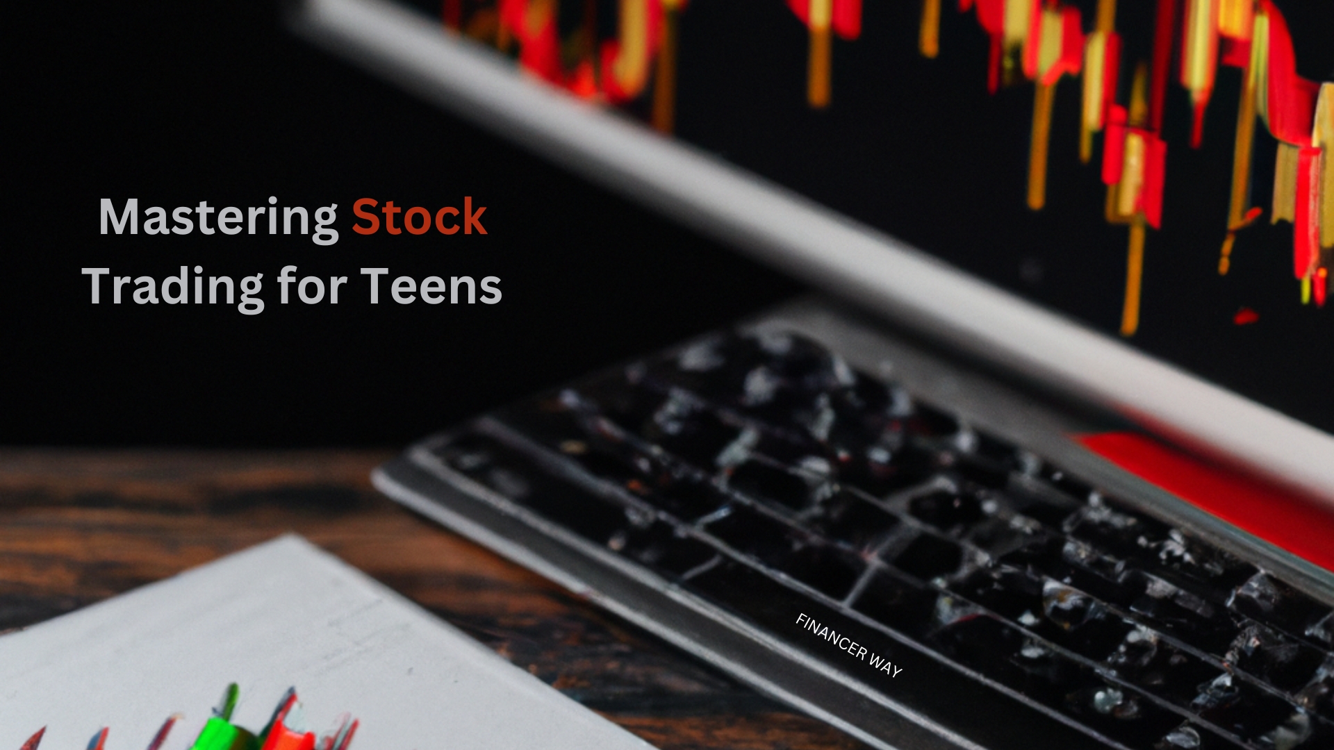 Mastering Stock Trading for Teens