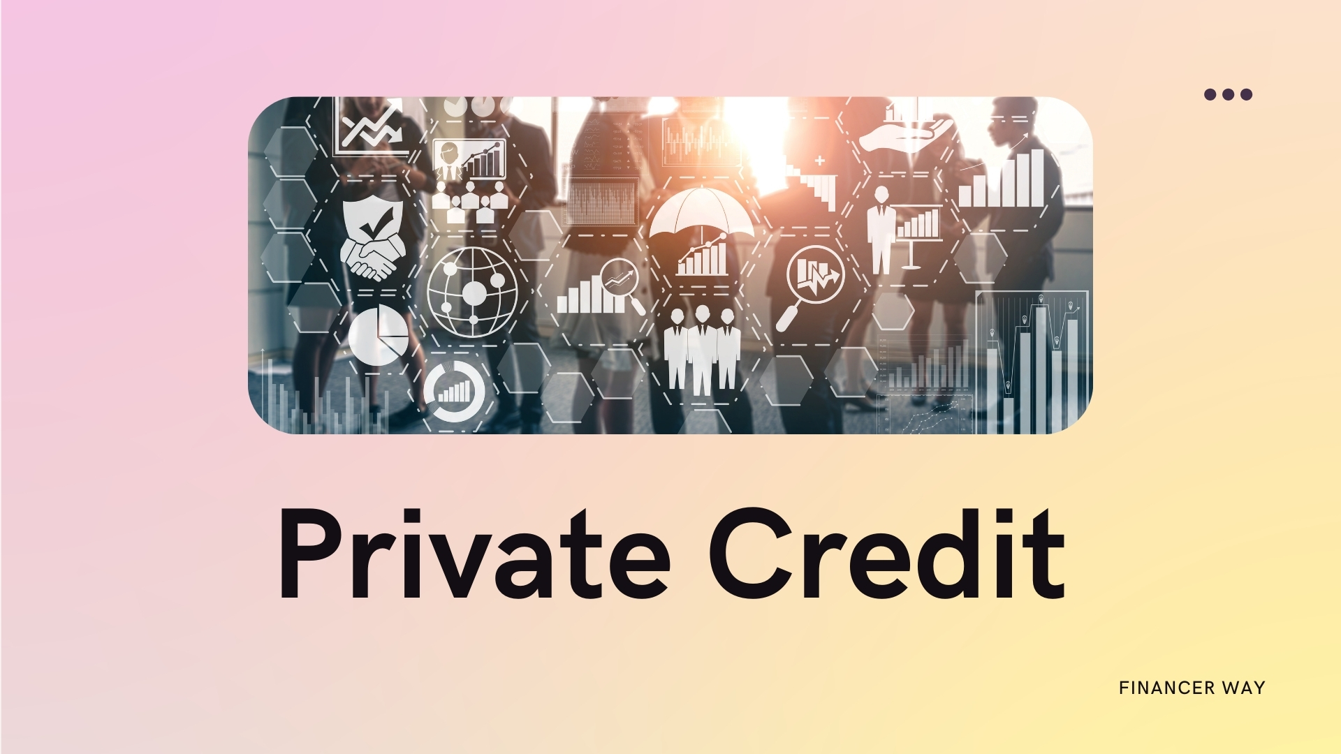 Are Private Credit Funds a Good Investment