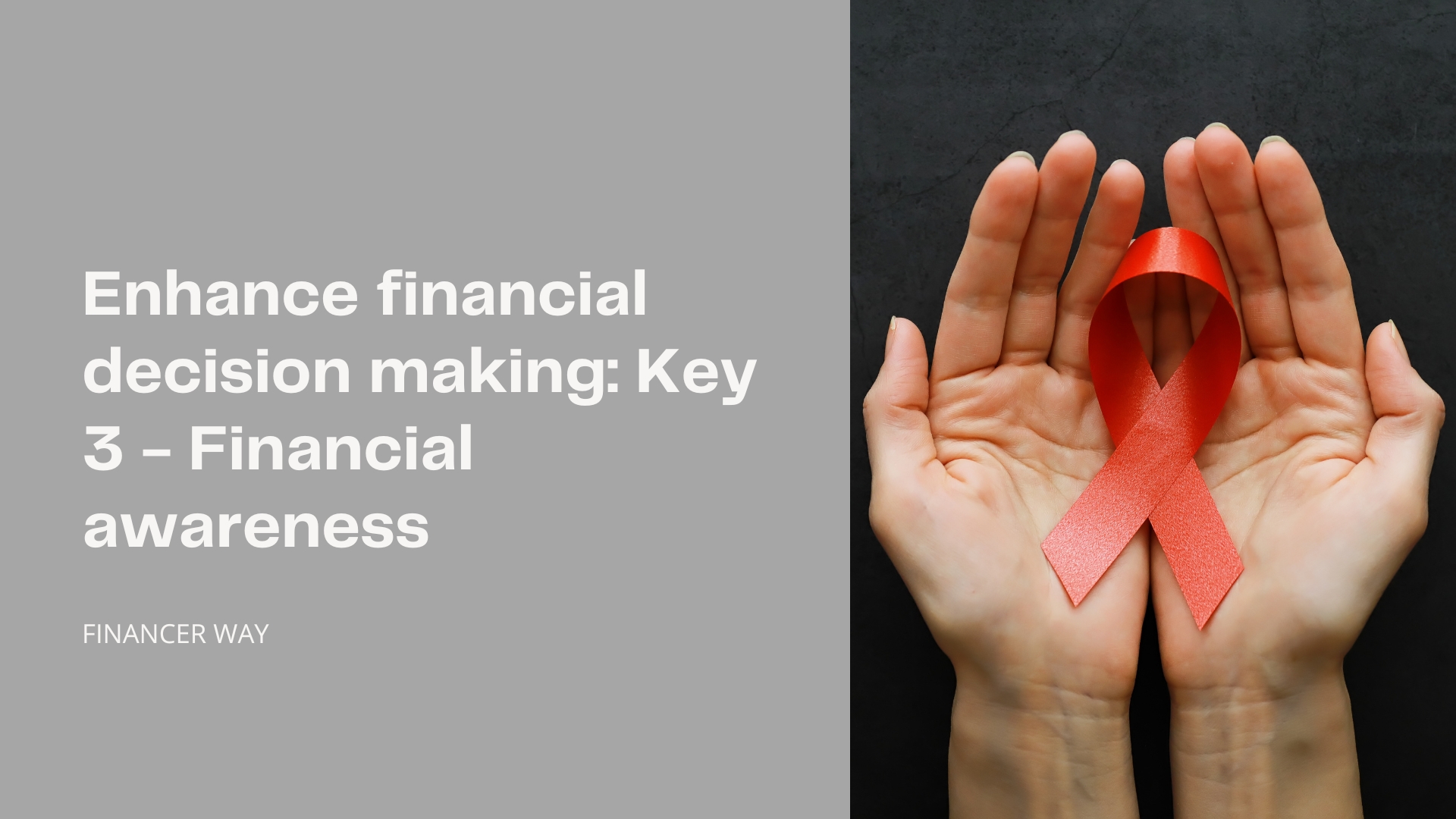 What are the 3 keys to financial literacy?