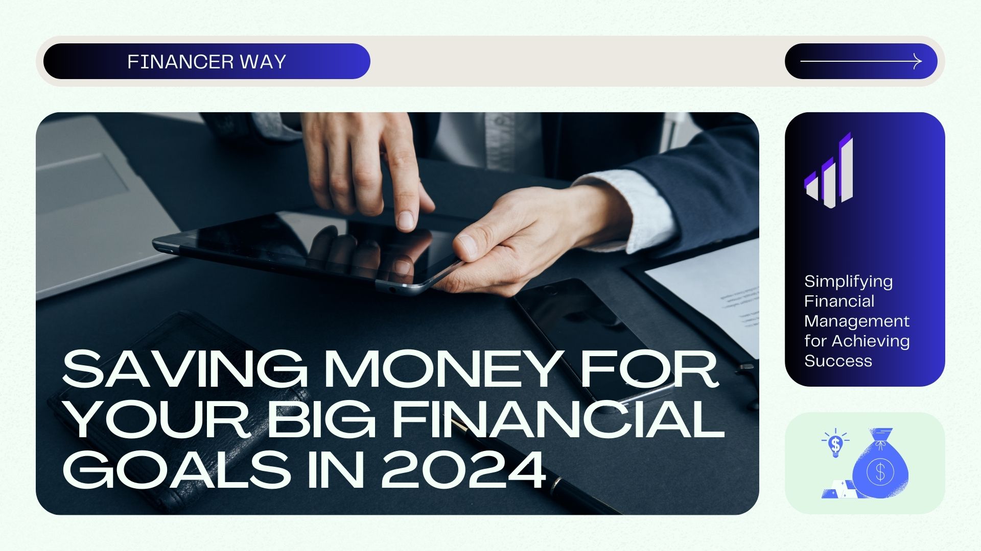 Saving Money for Your Big Financial Goals in 2024