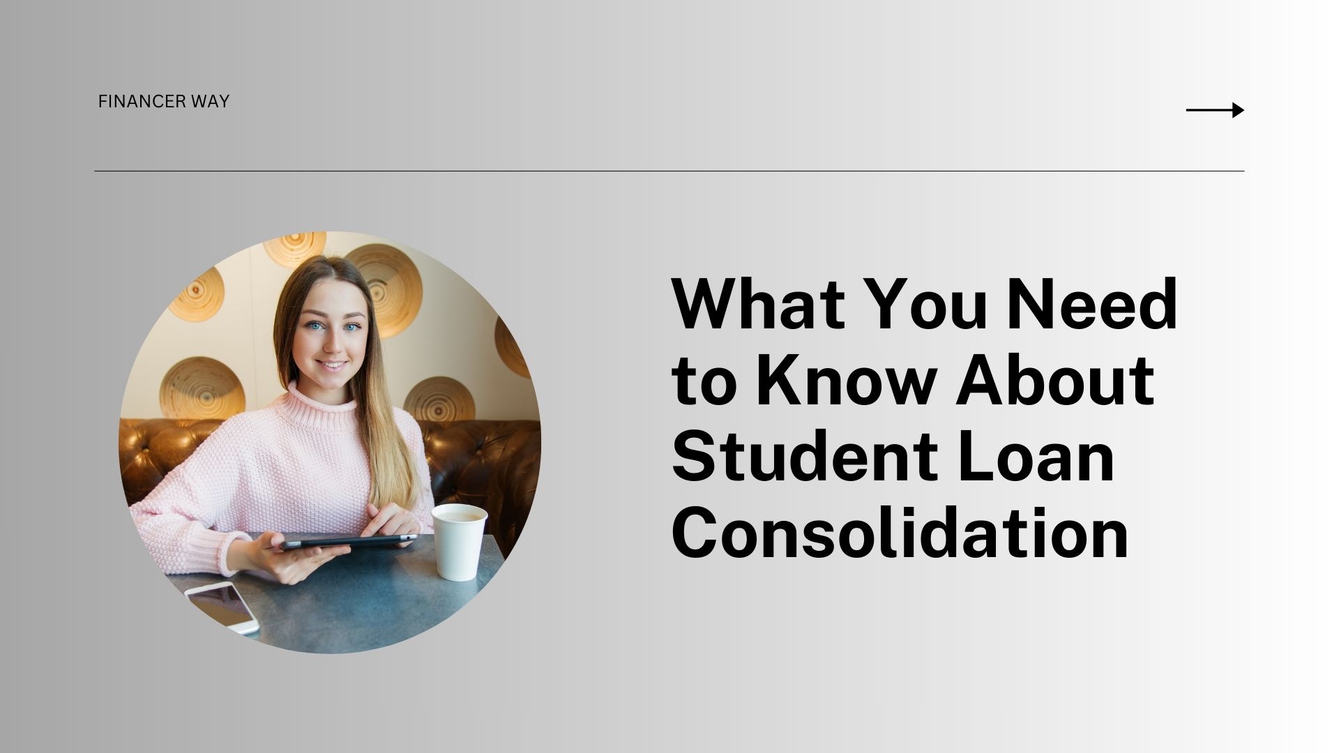 What You Need to Know About Student Loan Consolidation